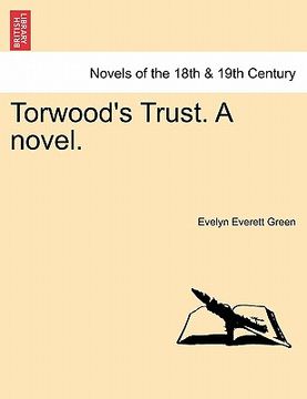 portada torwood's trust. a novel. (in English)