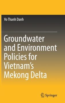 portada Groundwater and Environment Policies for Vietnam's Mekong Delta (en Inglés)