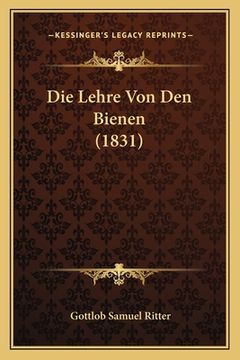 portada Die Lehre Von Den Bienen (1831) (in German)