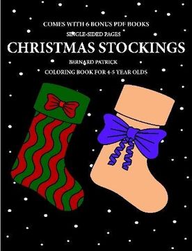 portada Coloring Book for 4-5 Year Olds (Christmas Stockings) (en Inglés)