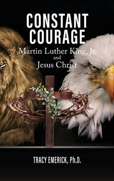 Constant Courage. Martin Luther King, Jr and Jesus Christ (en Inglés)