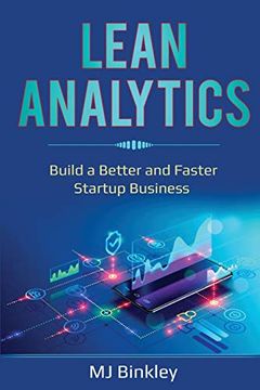 portada Lean Analytics: Build a Better and Faster Startup Business (en Inglés)