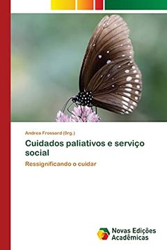 portada Cuidados Paliativos e Serviço Social: Ressignificando o Cuidar (en Portugués)