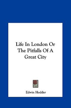 portada life in london or the pitfalls of a great city (in English)