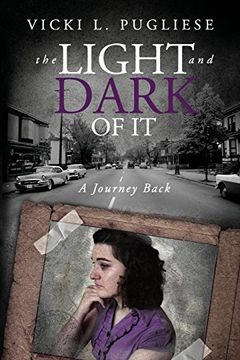 portada Light and Dark of it: A Journey Back (en Inglés)