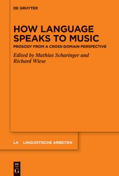 portada How Language Speaks to Music: Prosody from a Cross-Domain Perspective (in English)