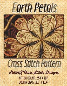 portada Earth Petals Cross Stitch Pattern (en Inglés)