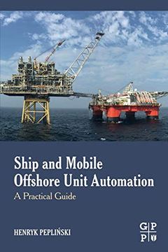 portada Ship and Mobile Offshore Unit Automation: A Practical Guide (en Inglés)