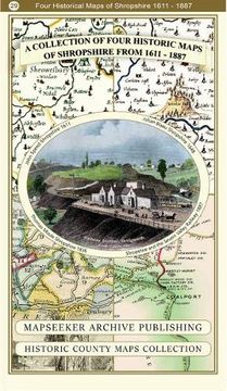 portada A Collection of Four Historic Maps of Shropshire From 1611 - 1887 (Historic English Counties Maps Collection) (en Inglés)