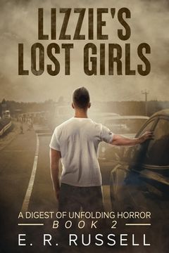 portada Lizzie's Lost Girls: A Digest of Unfolding Horror (en Inglés)
