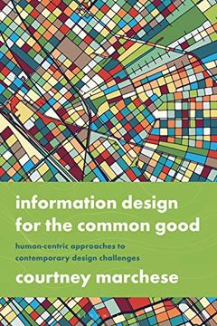 portada Information Design for the Common Good: Human-Centric Approaches to Contemporary Design Challenges (en Inglés)