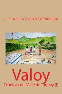 portada Valoy: Crónicas del Valle de Taguay (I)