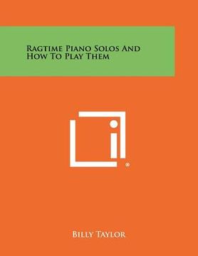 portada ragtime piano solos and how to play them (en Inglés)