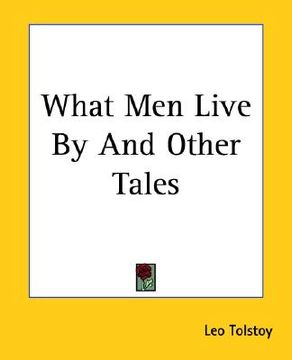 portada what men live by and other tales (en Inglés)