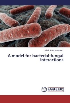 portada A model for bacterial-fungal interactions