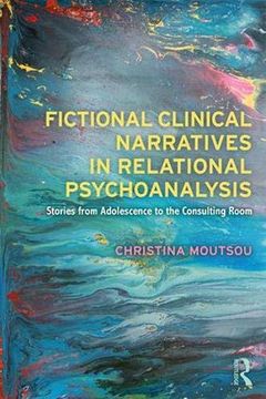 portada Fictional Clinical Narratives in Relational Psychoanalysis: Stories From Adolescence to the Consulting Room (en Inglés)