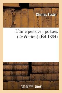 portada L'Âme Pensive: Poésies (2e Édition) (en Francés)