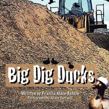 portada Big Dig Ducks (en Inglés)