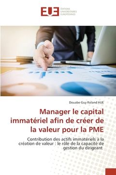portada Manager le capital immatériel afin de créer de la valeur pour la PME (en Francés)