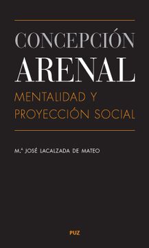 portada Concepción Arenal: Mentalidad y Proyección Social (Vidas) (in Spanish)