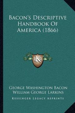 portada bacon's descriptive handbook of america (1866) (in English)
