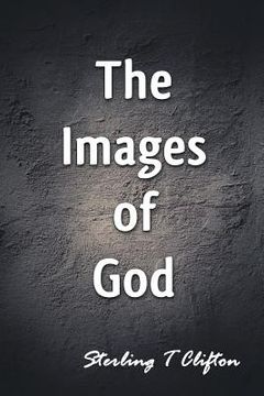 portada The Images of God (en Inglés)