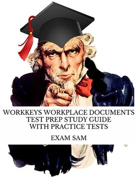 portada Workkeys Workplace Documents Test Prep Study Guide with Practice Tests for NCRC Certification (in English)