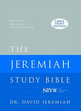 portada The Jeremiah Study Bible, NIV (Large Print Edition, Hardcover): What It Says. What It Means. What It Means to You