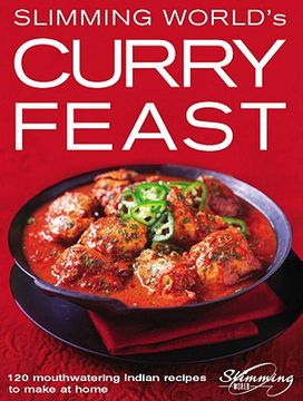 portada Slimming World's Curry Feast: 120 Mouth-Watering Indian Recipes to Make at Home (in English)
