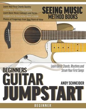portada Beginners Guitar Jumpstart: Learn Basic Chords, Rhythms and Strum Your First Songs (en Inglés)