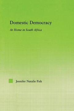 portada domestic democracy: at home in south africa (en Inglés)