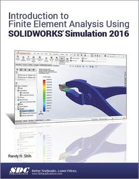 portada Introduction to Finite Element Analysis Using Solidworks Simulation 2016 (en Inglés)