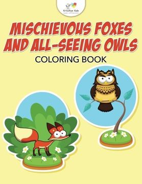 portada Mischievous Foxes and All-Seeing Owls Coloring Book