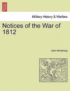 portada notices of the war of 1812. vol. ii (in English)