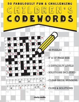 portada Children's Codewords: 50 fabulously fun & challenging puzzles for children (en Inglés)