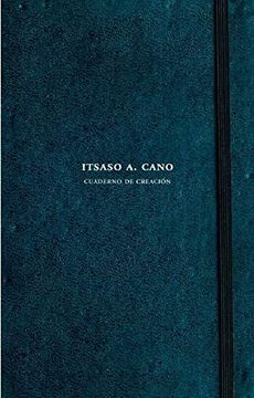 portada Itsaso a. Cano. Cuaderno de Creación (in Spanish)