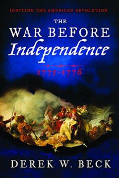 portada War Before Independence: 1775-1776