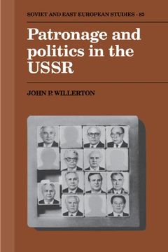 portada Patronage and Politics in the Ussr Hardback (Cambridge Russian, Soviet and Post-Soviet Studies) (en Inglés)