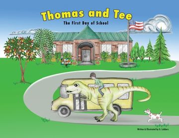 portada Thomas and Tee: The First Day of School (en Inglés)