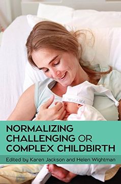 portada Normalizing Challenging or Complex Childbirth