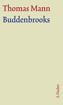 portada Thomas Mann, Grosse Kommentierte Frankfurter Ausgabe: Buddenbrooks: Verfall Einer Familie (Große Kommentierte Frankfurter Ausgabe): 1/1 (en Alemán)