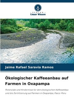 portada Ökologischer Kaffeeanbau auf Farmen in Oxapampa (en Alemán)