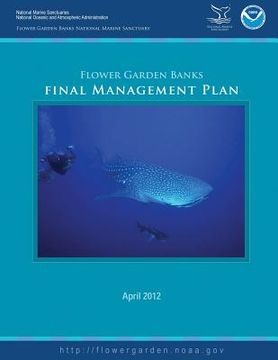 portada Flower Garden Banks National Marine Sanctuary Final Management Plan 2012