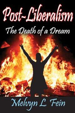 portada Post-Liberalism: The Death of a Dream (en Inglés)