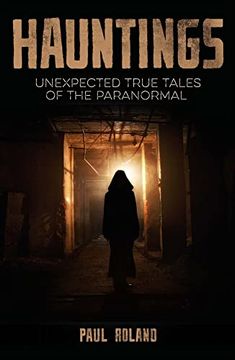portada Hauntings: Unexpected True Tales of the Paranormal (en Inglés)