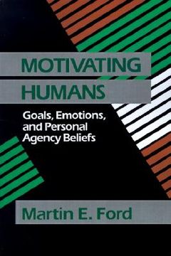 portada motivating humans: goals, emotions, and personal agency beliefs (en Inglés)