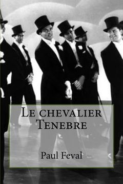 portada Le chevalier Tenebre (en Francés)