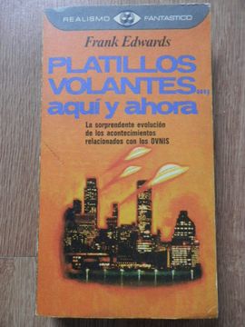 Libro Platillos Volantes Aqui Y Ahora Frank Edwards Isbn Comprar En Buscalibre