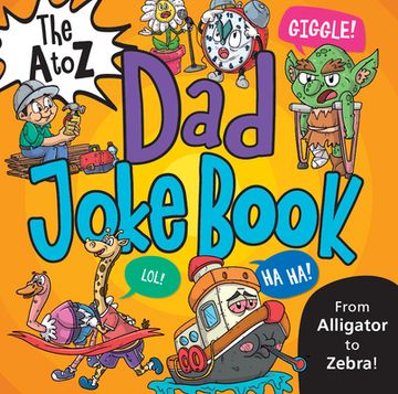 portada The A to Z Dad Joke Book (en Inglés)