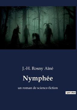 portada Nymphée: un roman de science-fiction (en Francés)